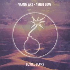 Vamos Art - About Love (Raumakustik Remix)