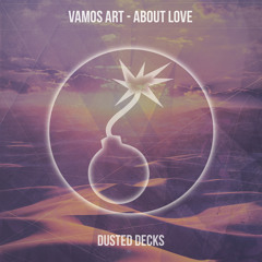 Vamos Art - About Love (Original Mix)