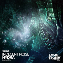 Indecent Noise - Hydra [Mental Asylum] 2015