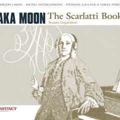 AKA MOON - The Scarlatti Book - aKa 99