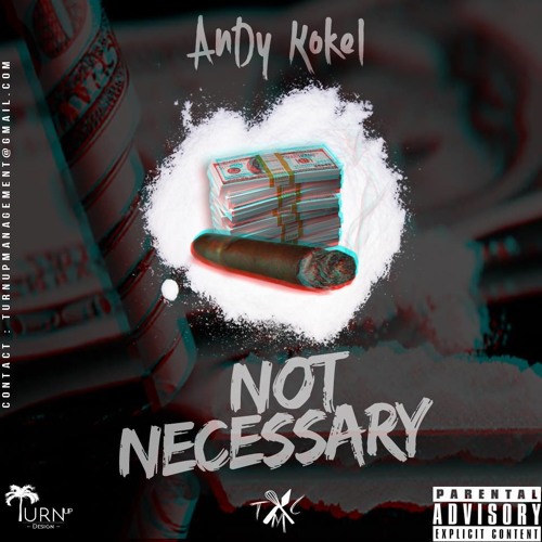 Andy Kokel - Not Necessary 972 [On Youtube]