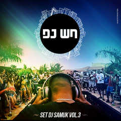 SET DJ SAMUK VOL. 03 OFICIAL