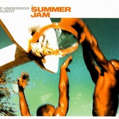 The Underdog Project - Summer Jam (2 Step Radio Edit)