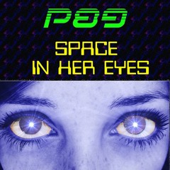 P89 - Space In Her Eyes
