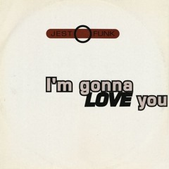 Jestofunk - I'm Gonna Love You - 1991 - (Remastered Mix) FREE DOWNLOAD