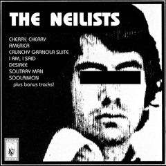 The Neilists - "I Am, I Said" (1994)