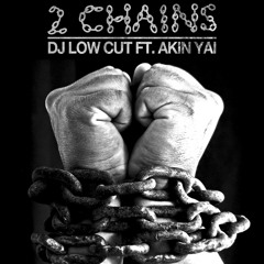 2 Chains feat. Akin Yai