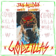 JayAllday - GODZILLAS (Guerillas Remix)