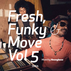 Fresh, Funky & Move Vol.5 mixed by Baxa