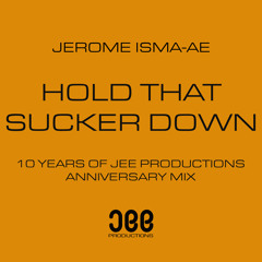 Jerome Isma-Ae - Hold That Sucker Down (Jerome Isma-Ae's 10 Year Anniversary Mix) [ASOT720]