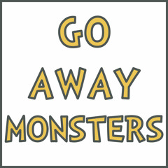 Go Away Monsters (beta3)