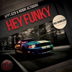 Appt.829 & Robbi Altidore - Hey Funky