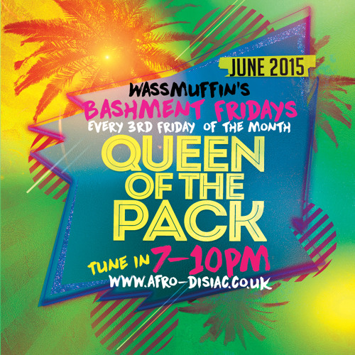 #3 Queen of the Pack - June 2015 - Wass'Muffin Academy