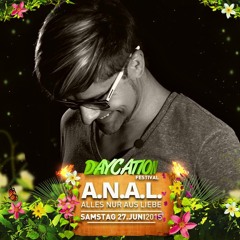 A.N.A.L. @ DAYCATION Festival 2015 -Höchstadt-