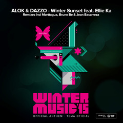 Alok & Dazzo - Winter Sunset feat. Ellie Ka (Bruno Be & Jean Bacarreza Remix)Winter Music Festival