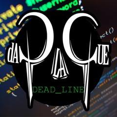 daPlaque - DEAD_LINE [Creative Commons]