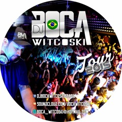 Mega Funk & Electro remix - Dj Boca Witcoski