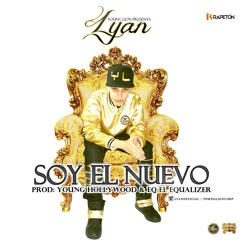 Lyan - Soy El Nuevo