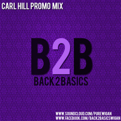 Carl Hill - Back2Basics Promo Mix