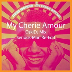 Stevie Wonder - My cherie amour (OskiDj Mix - Serious-Man re-edit) *** FREE Download