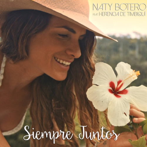 Siempre Juntos - Naty Botero