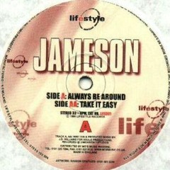 Jameson - Take It Easy (Lifestyle Recordings)