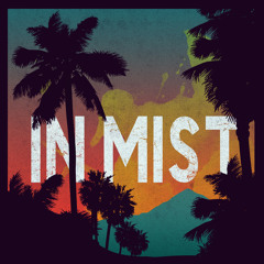 In Mist