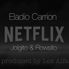 Netflix (Feat. Jolgito y Flowsito)