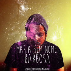 Barbo - Maria Sem Nome