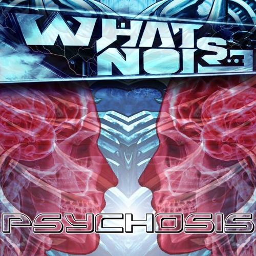 Psychosis