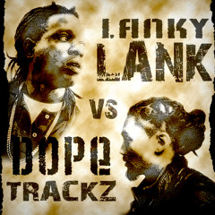 LUCCI · Dopetrackz · LankyLank