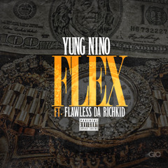 Flex Ft. Flawless Da Richkid