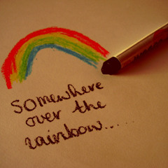 Somewhere Over The Rainbow