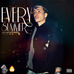 Ckrome & JaeBeez - Every Summer (Mp3+Download) Day 2