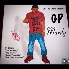 GP Murdy- "Out Yo Body" Ft. Dip & Double Dip