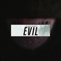 Notebook. - "EVIL" (Produced By GotInstrumentals)