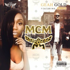 Geah Gold ft. Pdice - MCM "man crush monday"