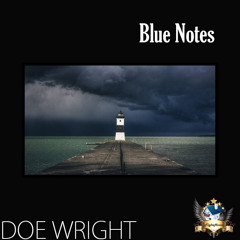 Blue Notes (Prod. Doe Wright)