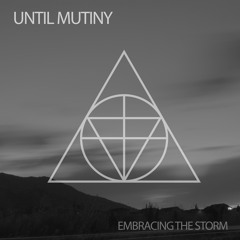 Until Mutiny - Dysphoria (preproduction)
