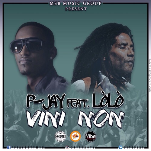 P -Jay- Vini Non Feat Lòlò