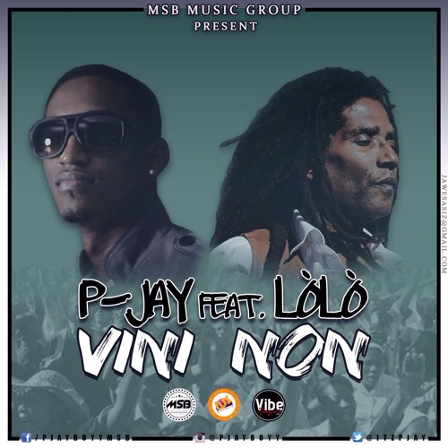 P -Jay- Vini Non Feat Lòlò