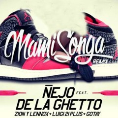 Nejo Ft. De La Ghetto, Zion Y Lennox, Luigi 21 Plus Y Gotay - Mamisonga (Official Remix)