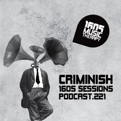 1605 Podcast 221 with Criminish