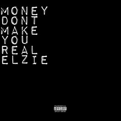 Elzie - Cash Talk (Prod. Lew Jay)