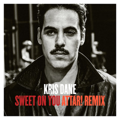 RBExclusive: Kris Dane - Sweet On You (ATTAR! Remix)