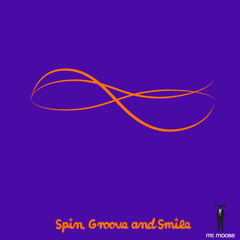 Spin, Groove And Smile