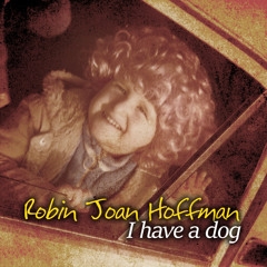 I Have A Dog