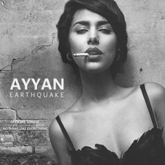Ayyan Ali - Earthquake