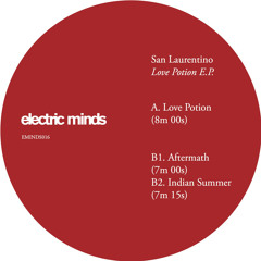 San Laurentino - Love Potion [Electric Minds] side-A