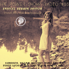 DÖNATH PRESENT THE POWER SHOW RADIO #05 (SUMMER EDITION) - SPECIAL FRENCH 80'S, CHILL & DEEP - HOUSE